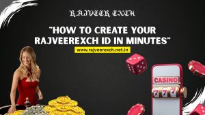Read more about the article How to Create Your RajveerExch ID in Minutes