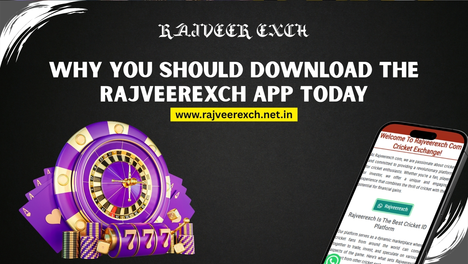 You are currently viewing Why You Should Download the RajveerExch App Today
