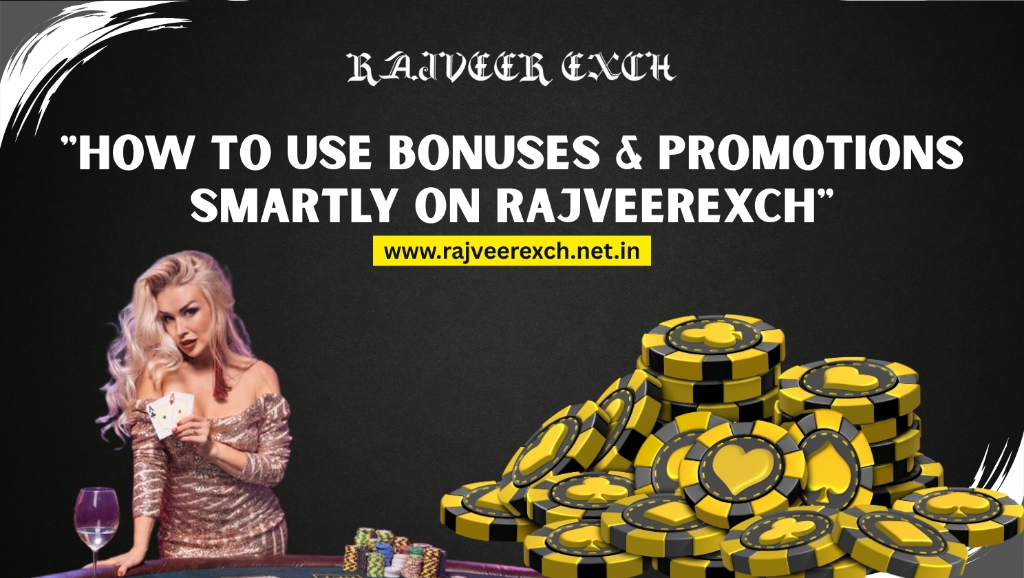 You are currently viewing How to Use Bonuses & Promotions Smartly on RajveerExch
