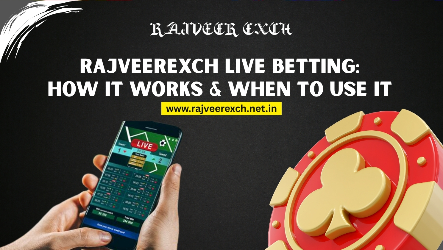 Read more about the article RajveerExch Live Betting: How It Works & When to Use It