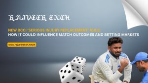 Read more about the article New BCCI ‘Serious Injury Replacement’ Rule: How It Could Influence Match Outcomes and Betting Markets